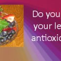 The Effectiveness Of Antioxidants For Weight Loss